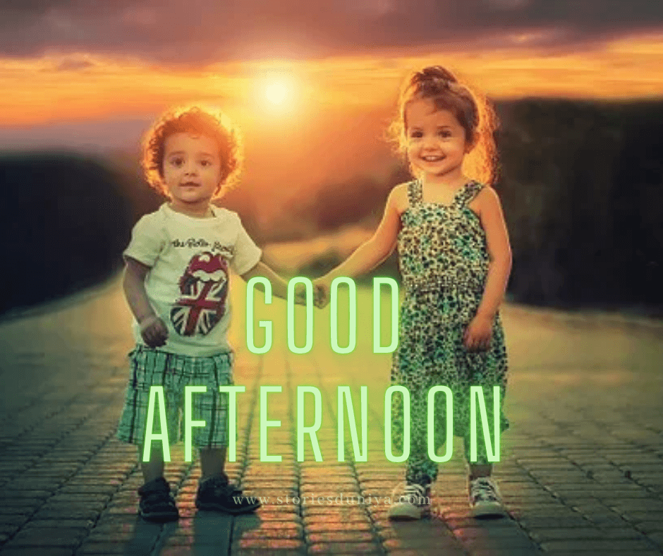 Good Afternoon Images | Stories Duniya